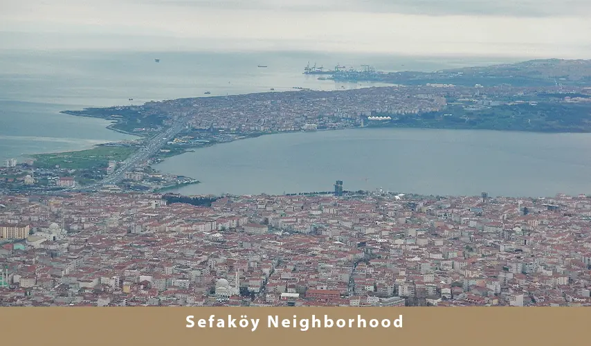 Sefaköy Neighborhood